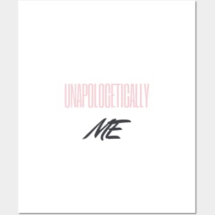 Unapologetically Me Posters and Art